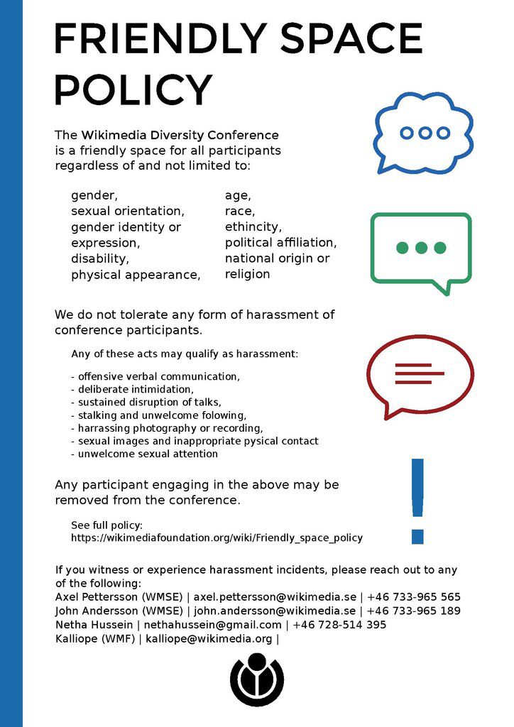 Wikimedia Diversity Conference 2017 Friendly Space policy, a work by Sara Mörtsell, <a href="https://creativecommons.org/licenses/by-sa/4.0/">Licensed under Creative Commons Attribution-ShareAlike 4.0 International</a>